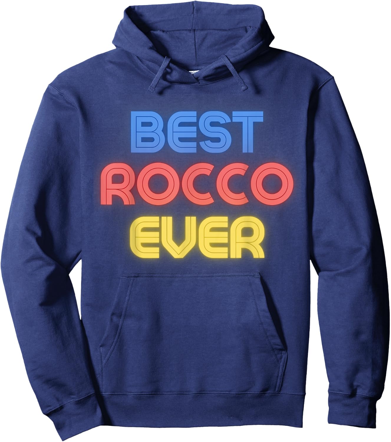 Best Rocco Ever - Funny Rocco Name Rocco Hoodie - Hoodie | Navy