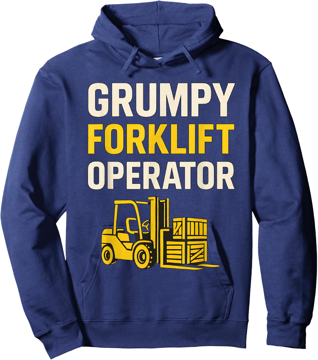 Grumpy Forklift Operator Hoodie - Hoodie | Navy