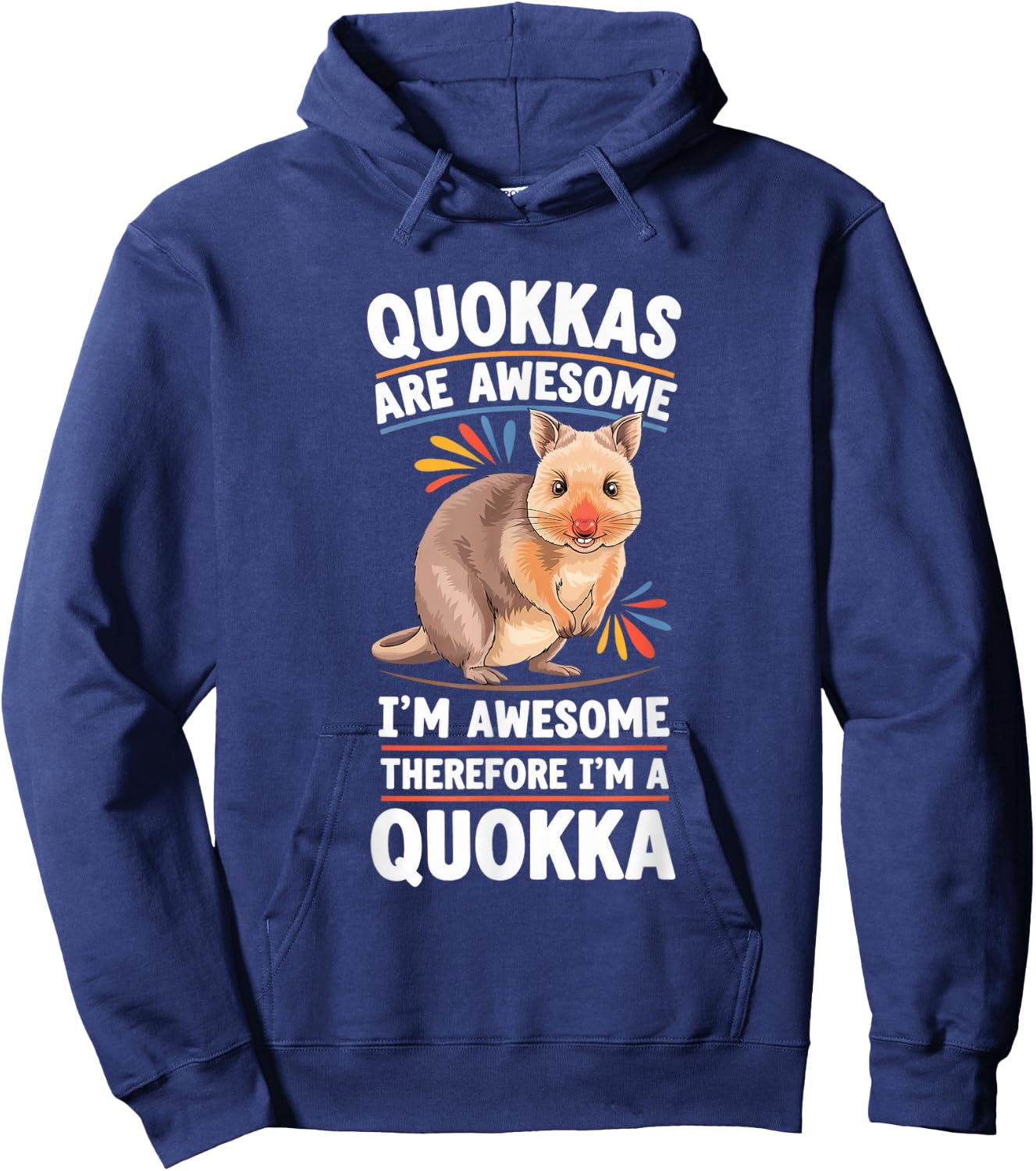 Quokka Awesome I'm Awesome I'm Quokka Hoodie - Hoodie | Navy