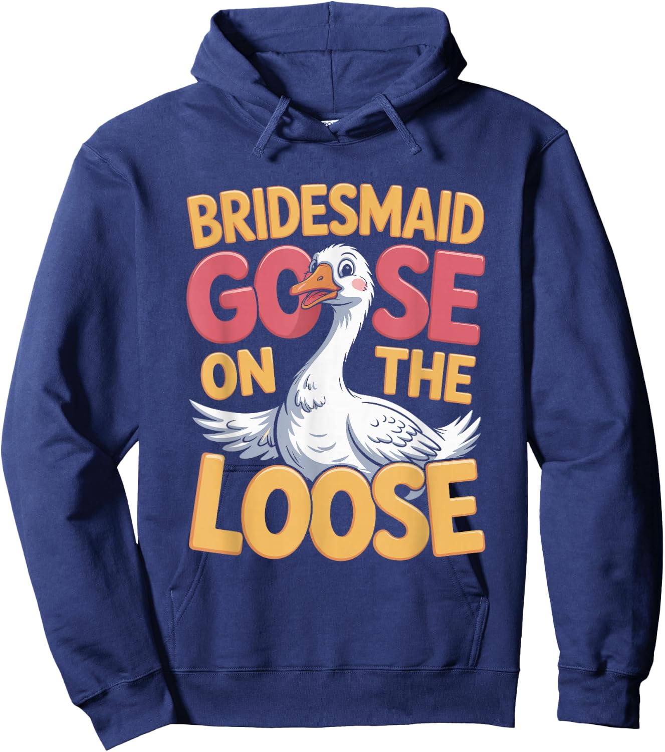 Bridesmaid Goose on the Loose Hoodie - Hoodie | Navy