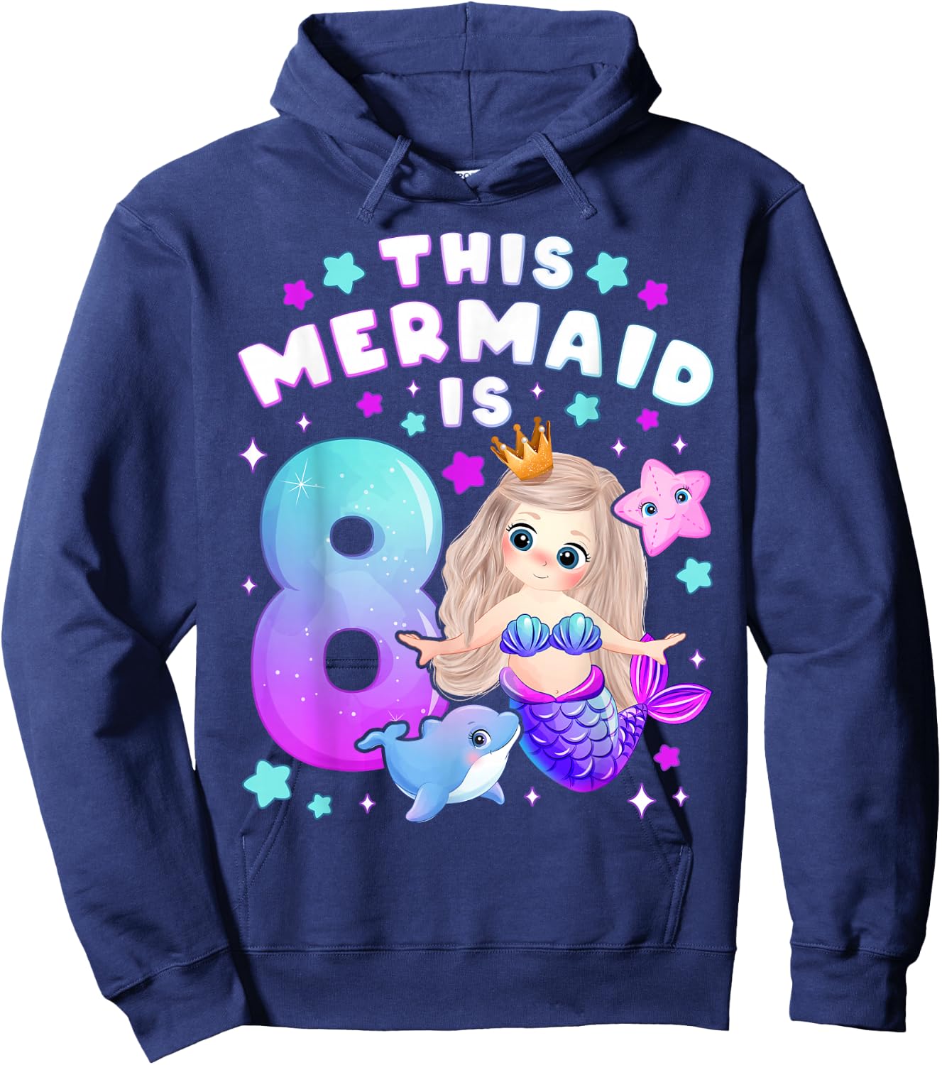 8th Birthday, Girl 8 Years, Mermaid, Number 8 Hoodie - Hoodie | Navy