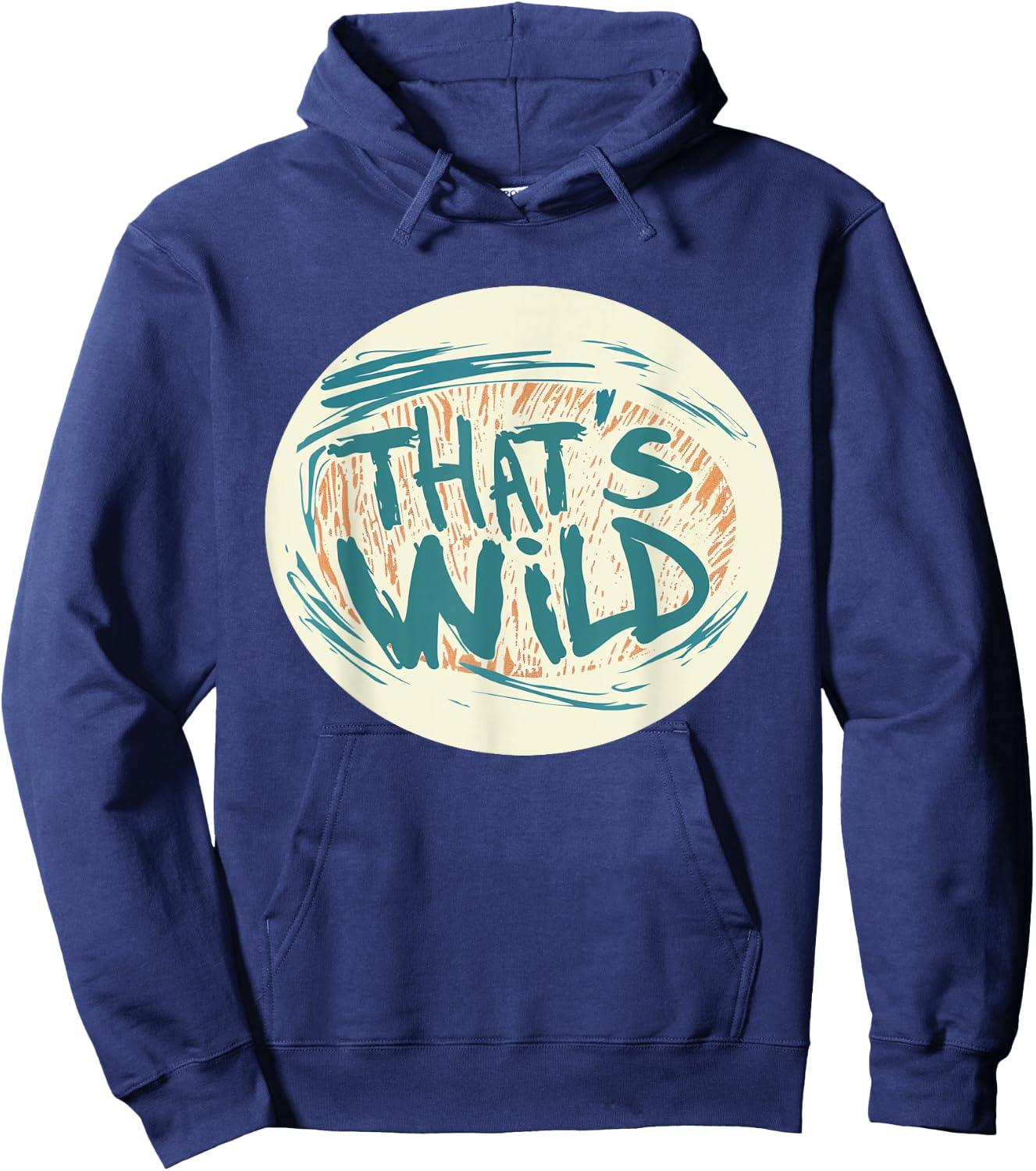 Cool That's Wild Graphic for a Creative Twist Hoodie - Hoodie | Navy