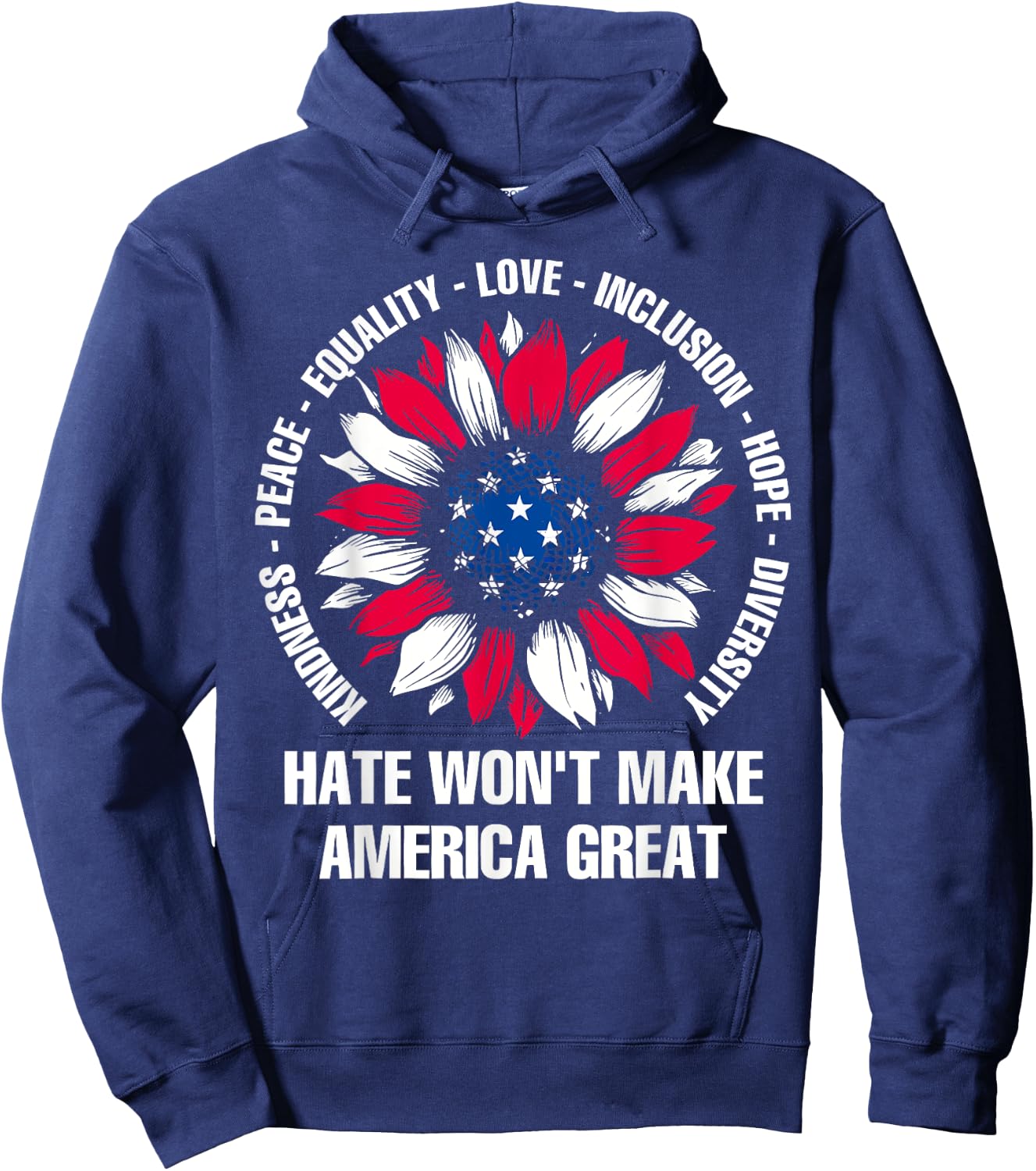 Hate Won't Make America Great Hoodie - Hoodie | Navy