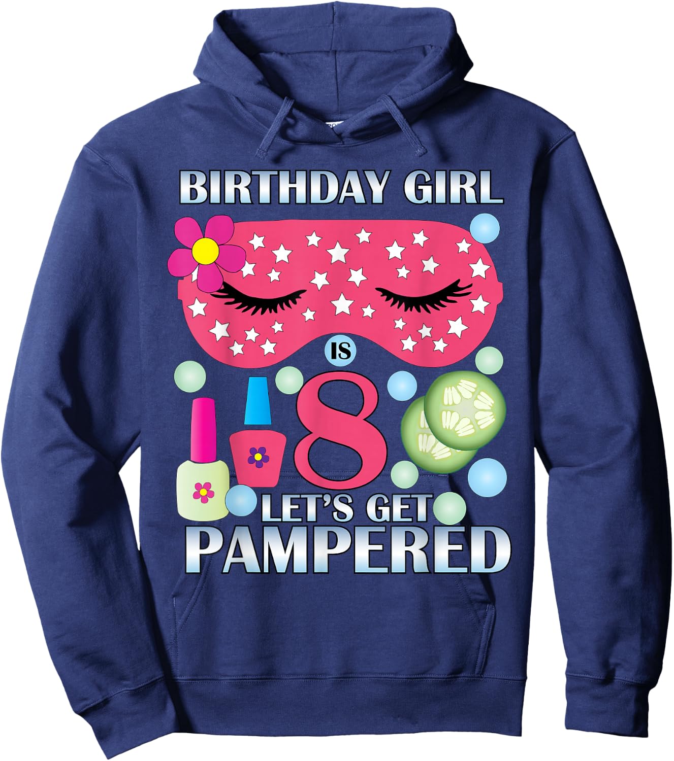 Spa Birthday Party Themed Birthday Girls Age 8 Hoodie - Hoodie | Navy