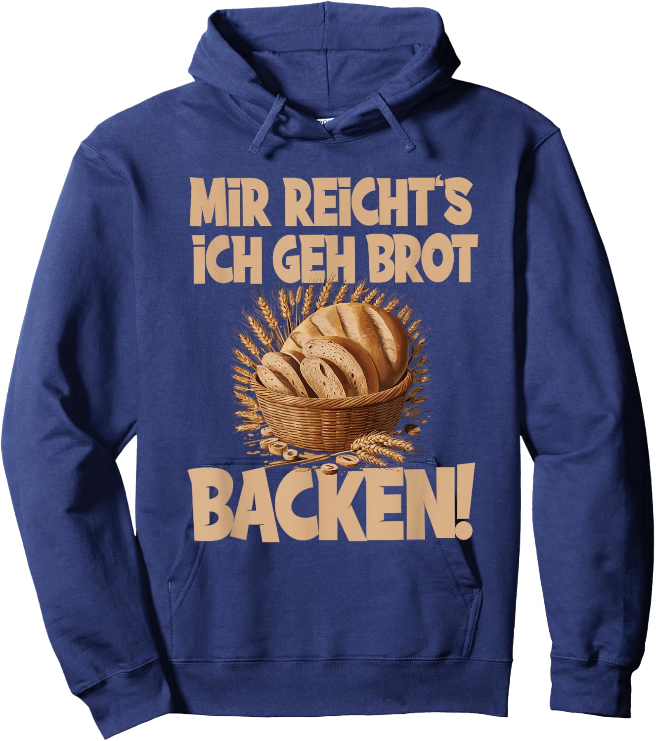 Mir reicht's ich geh Brot backen Hoodie - Hoodie | Navy