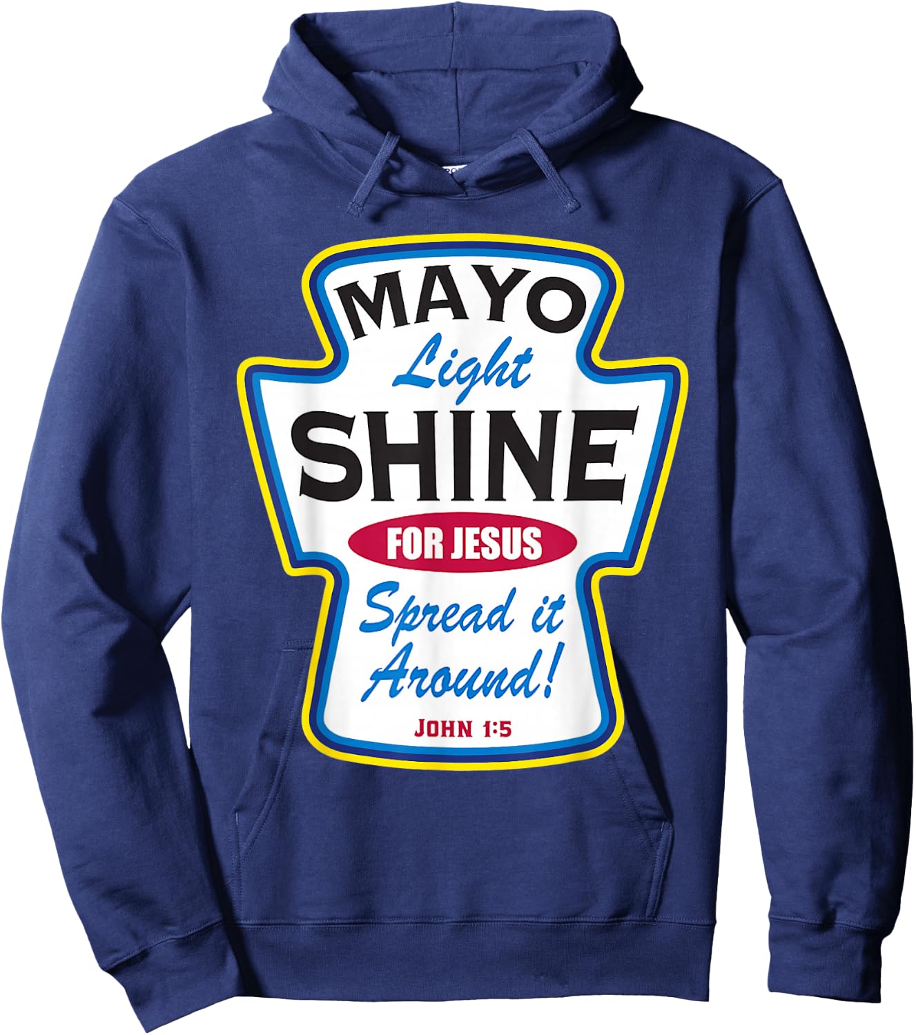Mayo Light Shine Funny Christian Hoodie - Hoodie | Navy