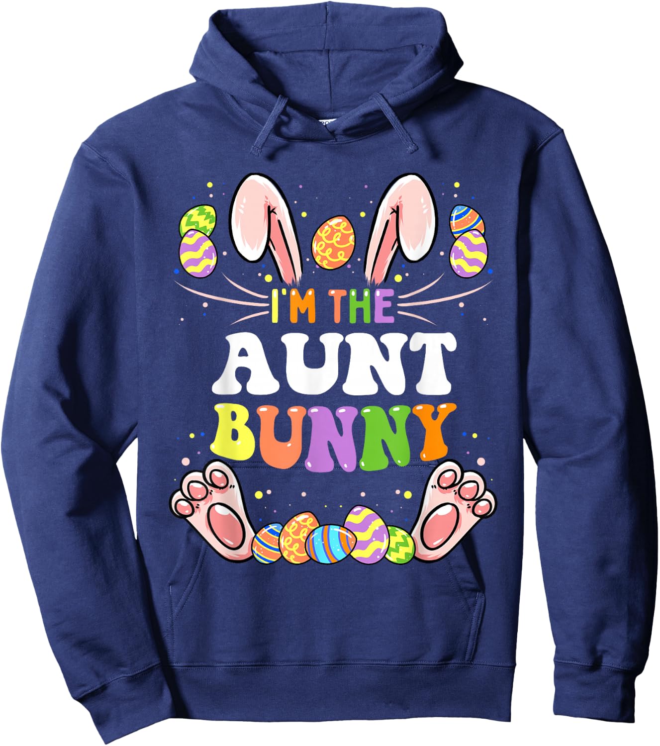 I'm The Aunt Bunny Matching Family Easter Party Hoodie - Hoodie | Navy