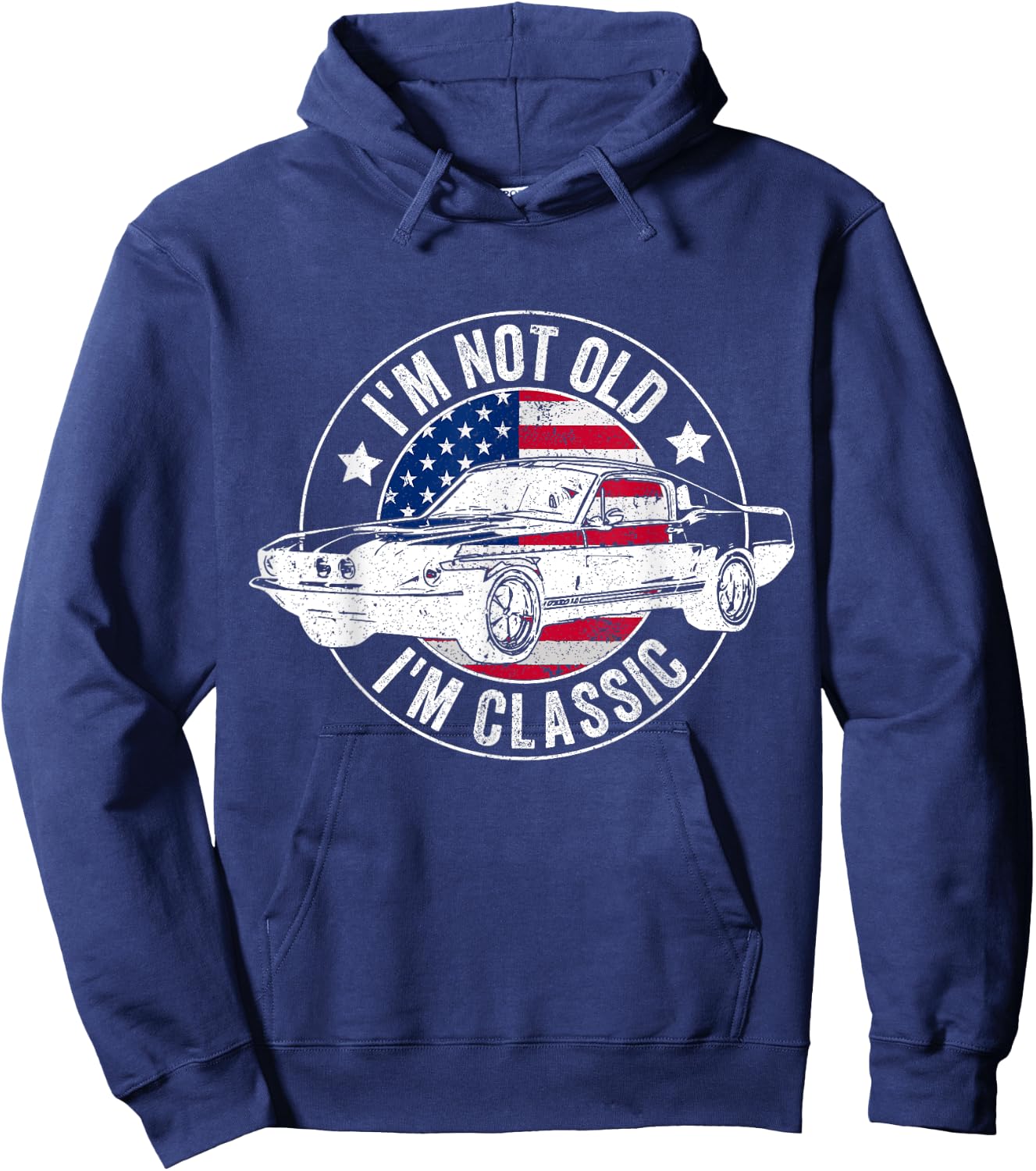 I'm Not Old I'm Classic Funny Car Vintage Hoodie - Hoodie | Navy