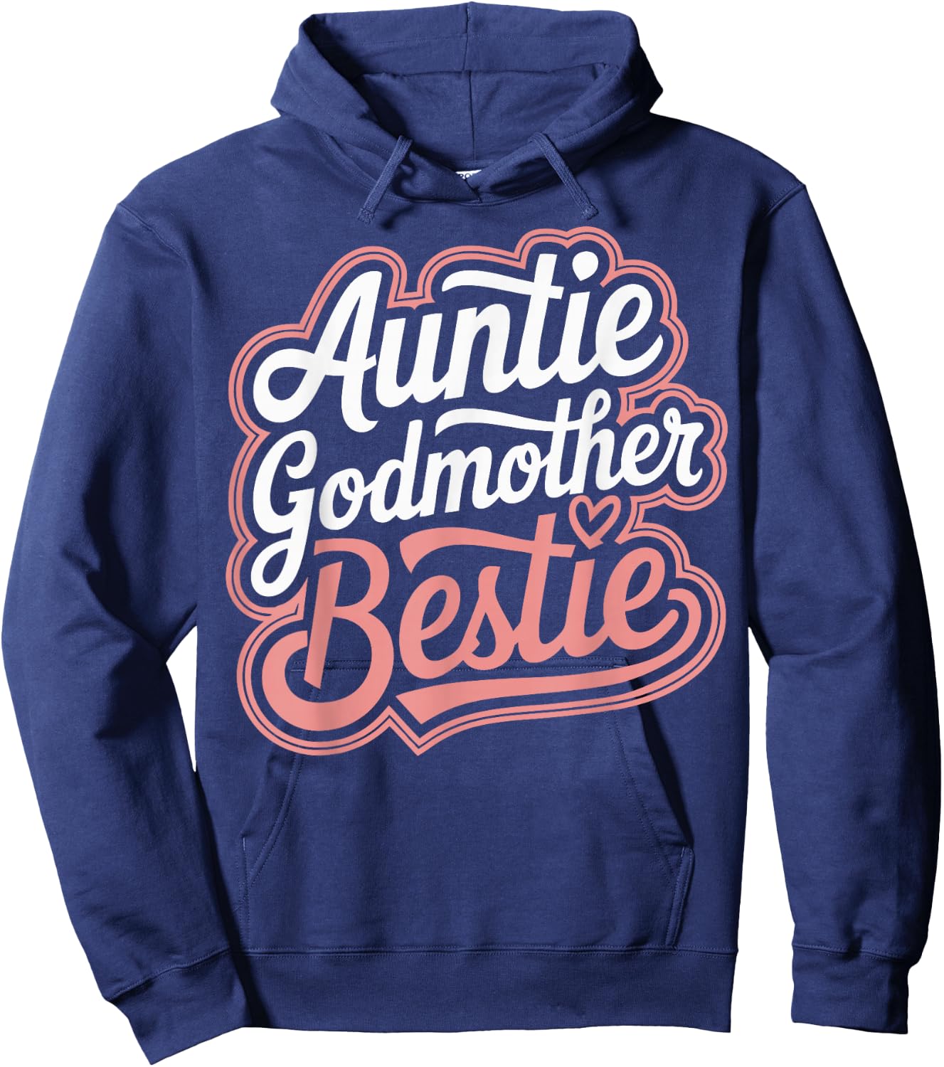 Auntie Godmother Bestie Hoodie - Hoodie | Navy