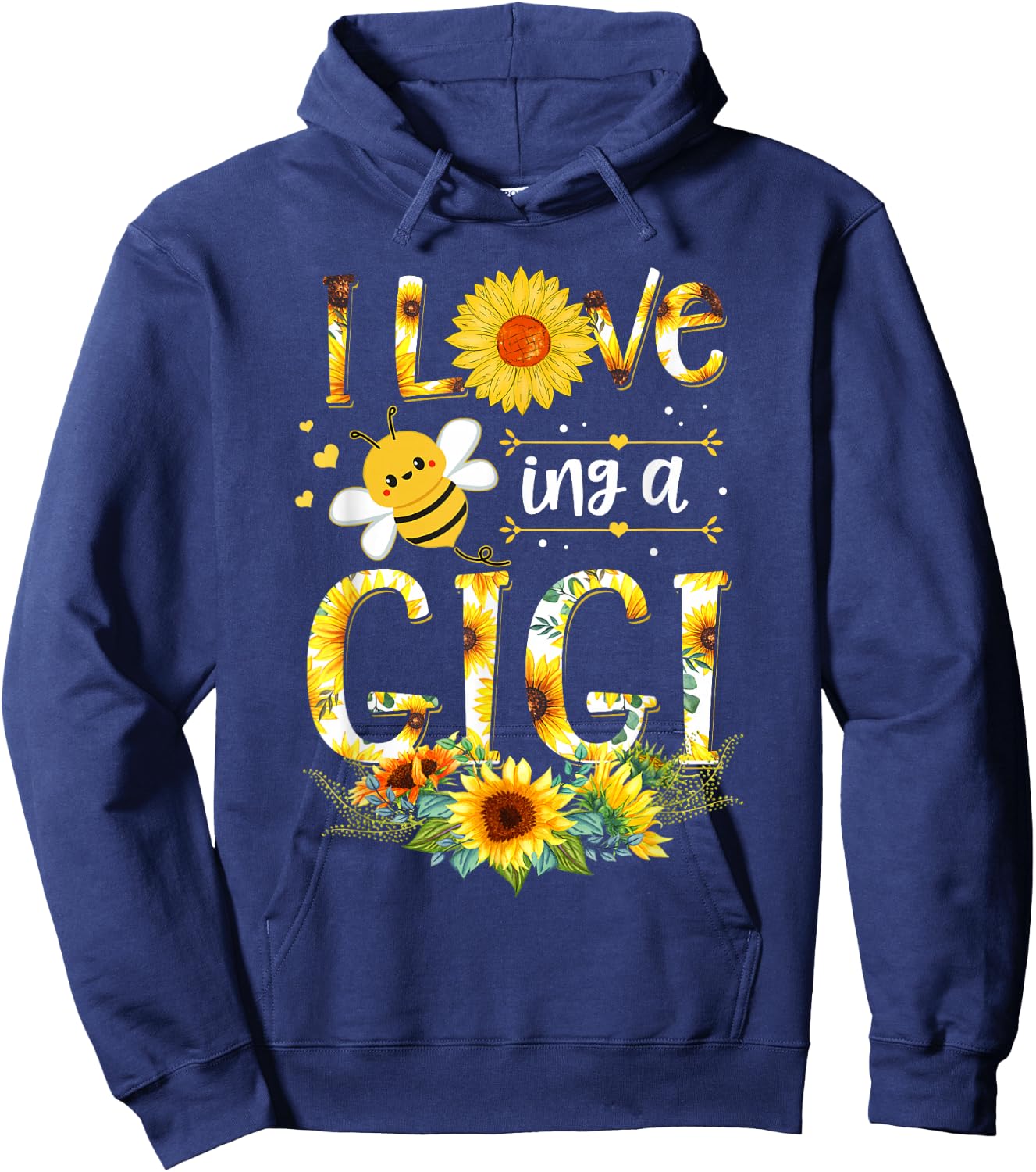 I Love Being A Gigi Sunflower Bee Mother's Day Hoodie - Hoodie | Navy