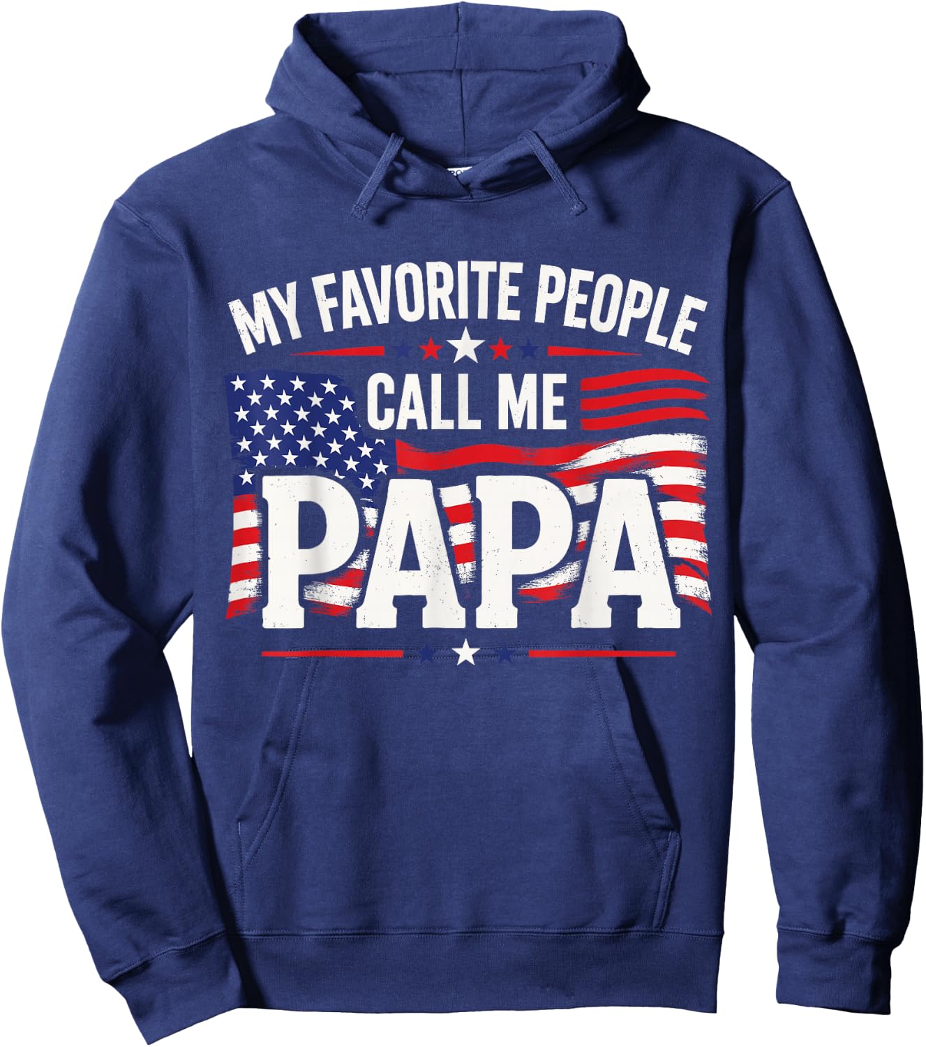 My Favorite People Call Me Papa USA Flag Hoodie - Hoodie | Navy