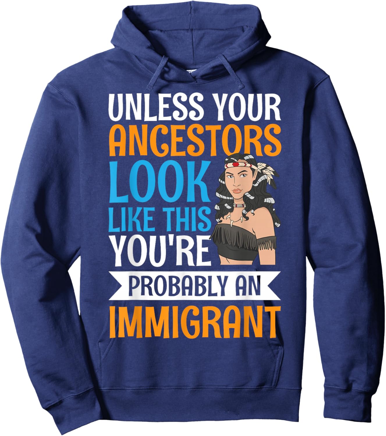 Unless Your Ancestors Look Like This Hoodie - Hoodie | Navy