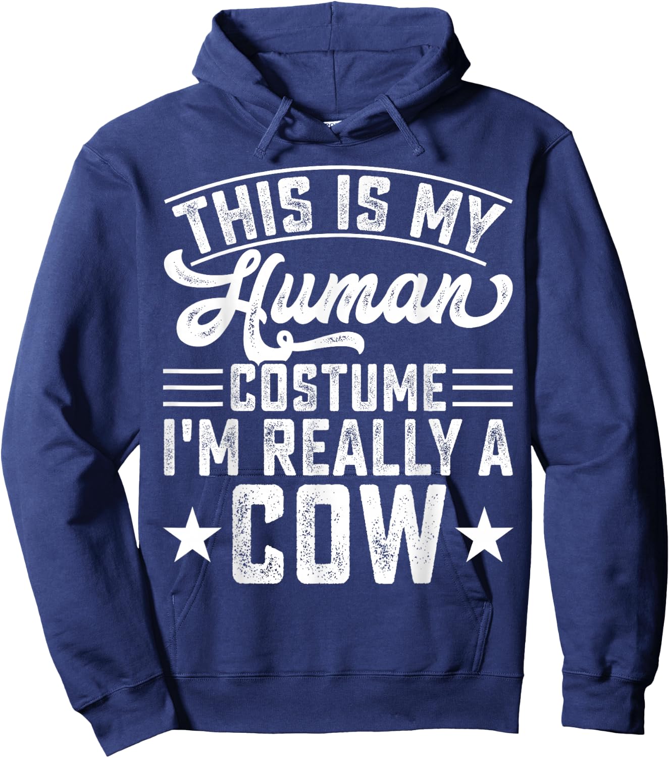 This Is My Human Costume Im Really A Cow Hoodie - Hoodie | Navy