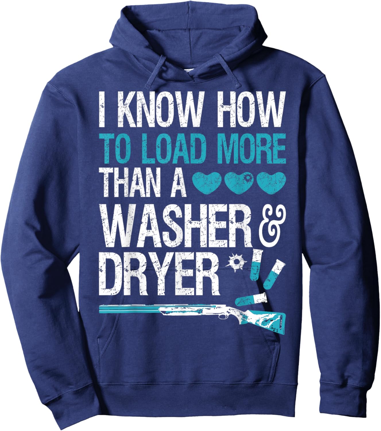 I Know How To Load More Than A Washer And Dryer Hoodie - Hoodie | Navy