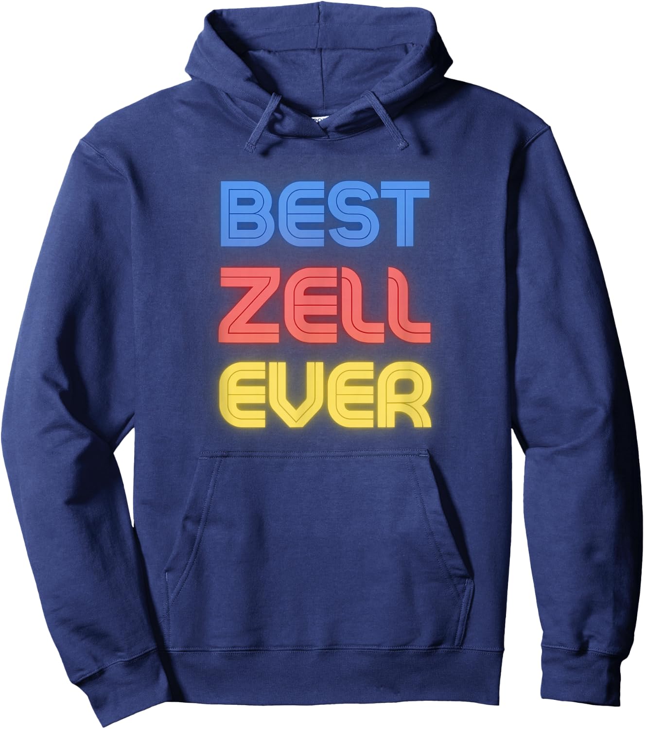 Best Zell Ever - Funny Zell Name Zell Hoodie - Hoodie | Navy