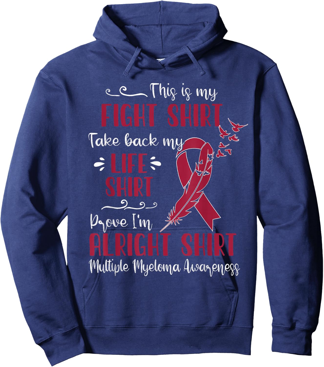 Multiple Myeloma Awareness My Fight Hoodie - Hoodie | Navy