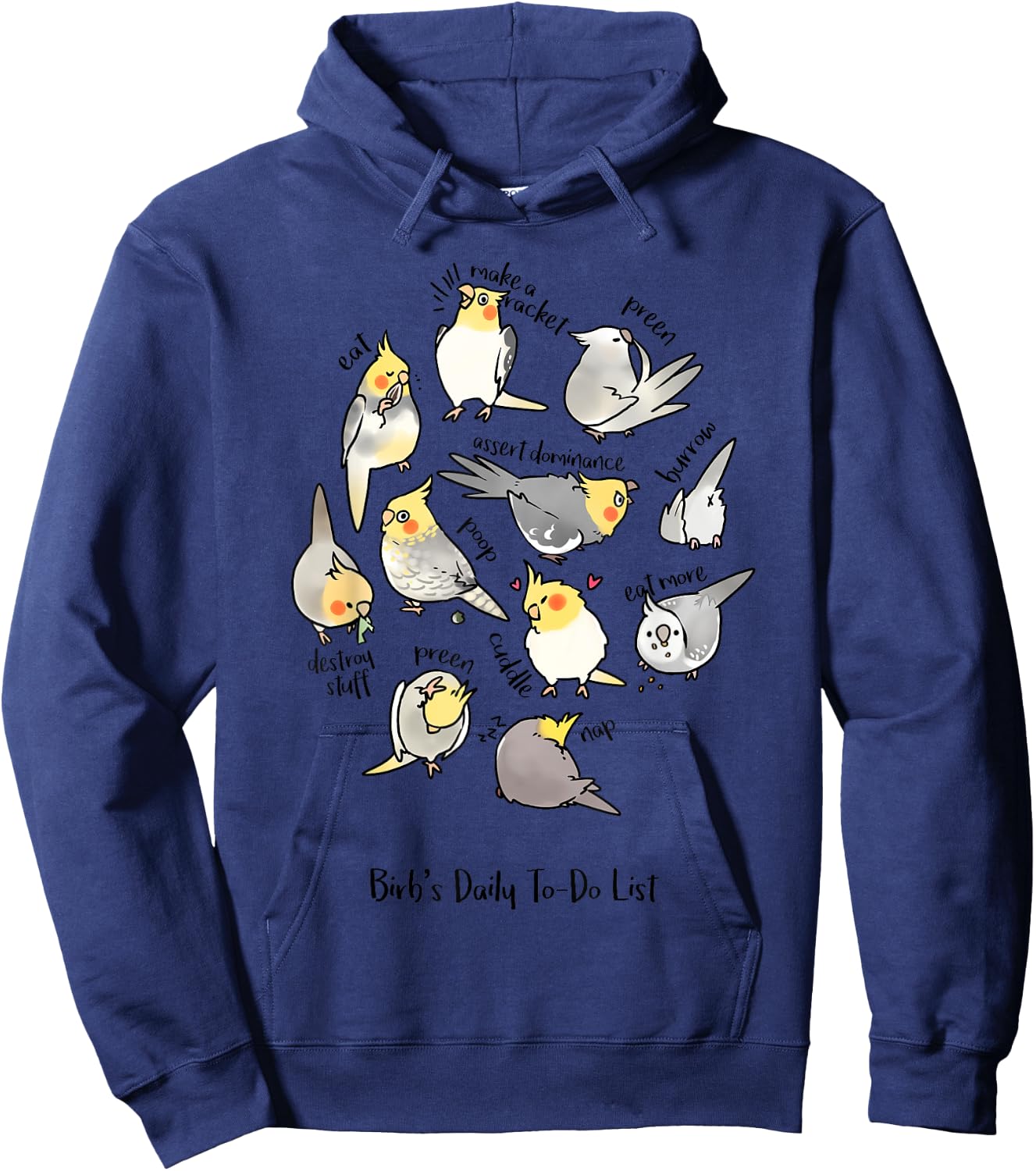 Cockatiel's Daily To-Do List Hoodie - Hoodie | Navy
