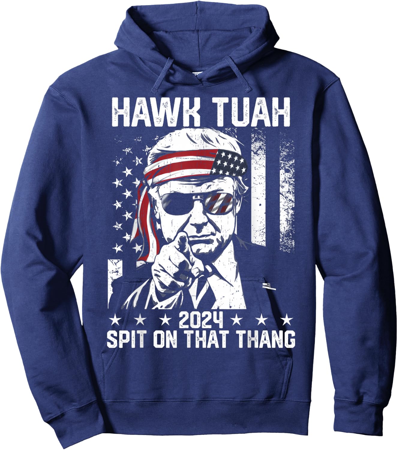 Donal Trump Funny Hawk Tush Spit on that Thang Hoodie - Hoodie | Navy