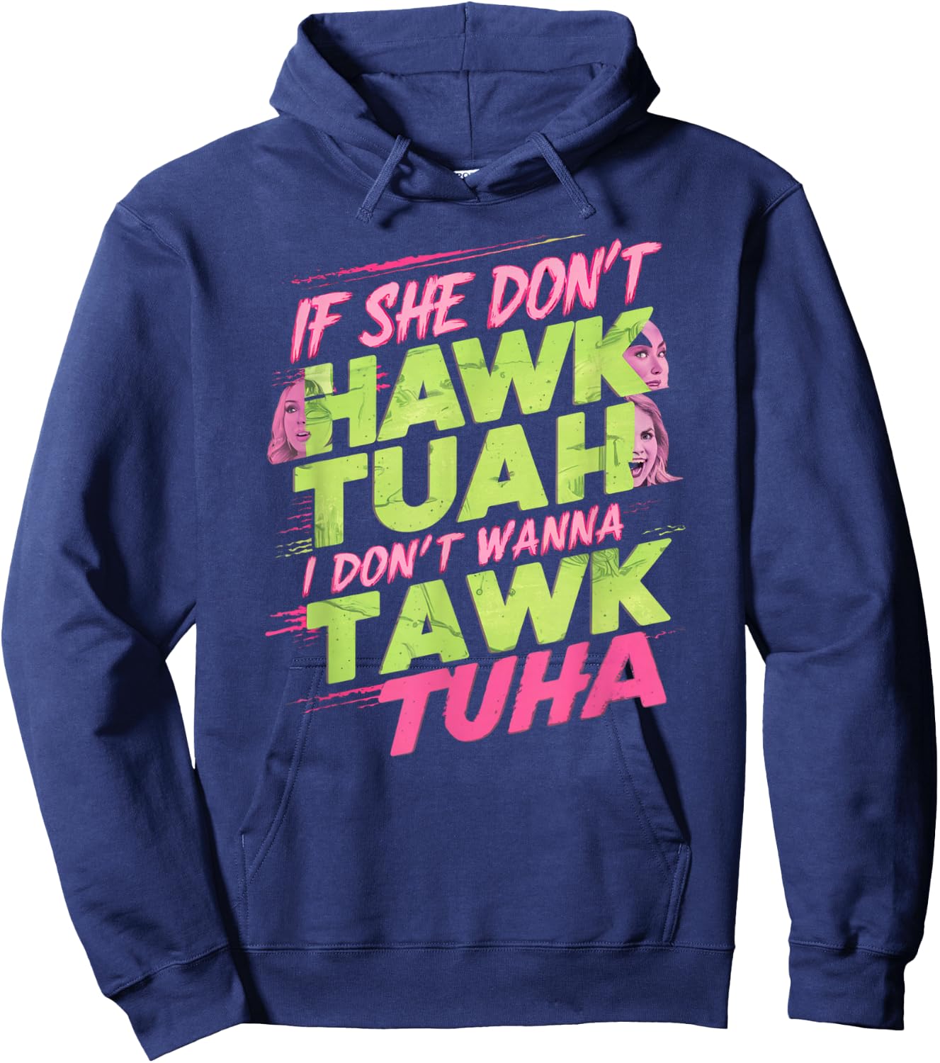 If She Dont Hawk Tuah Hoodie - Hoodie | Navy