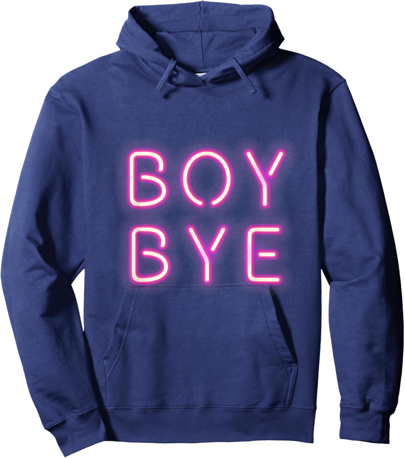 Boy Bye Neon Letters Sign Millenial Pink Hoodie - Hoodie | Navy
