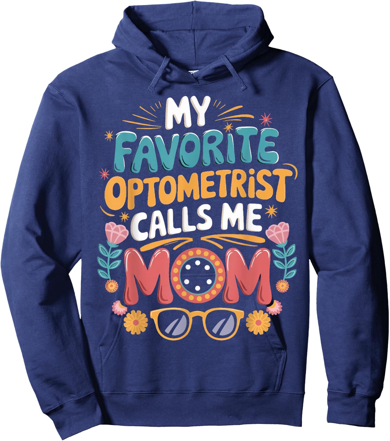 Ophthalmology Optical Optometry Optometrist Mom Hoodie - Hoodie | Navy