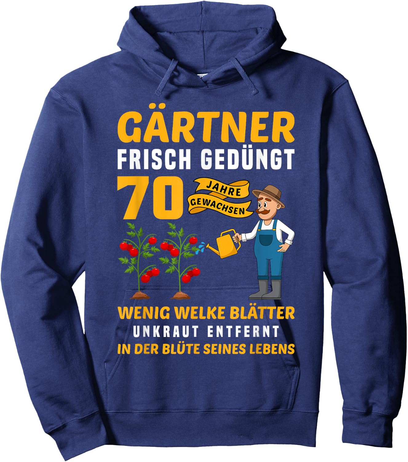 Garten Outfit für Gärtner zum 70. Geburtstag Hoodie - Hoodie | Navy