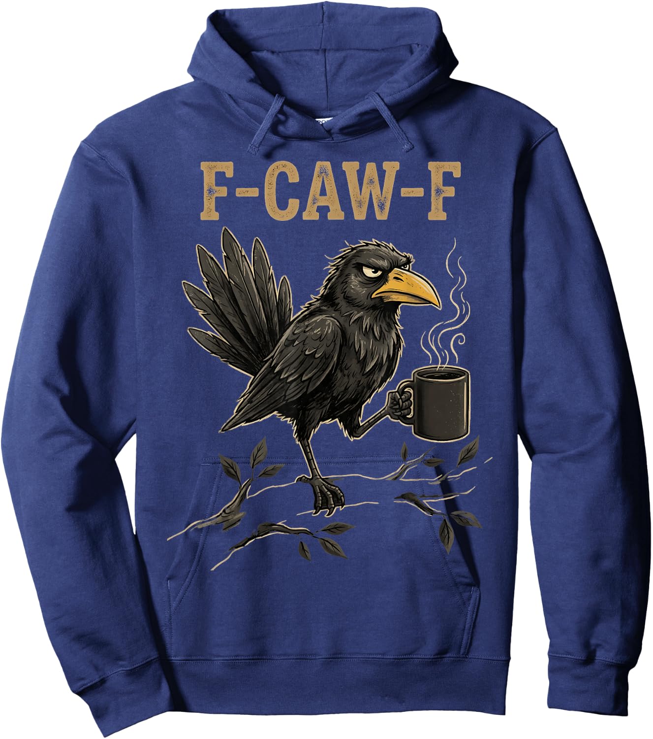 F Caw F Raven Lover Fcawf Fawk Funny Black Crow Hoodie - Hoodie | Navy