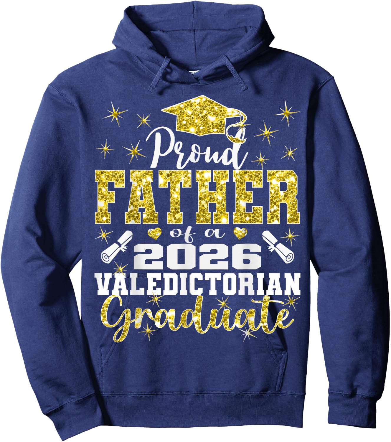 Proud Father of 2026 Valedictorian Graduate 26 Hoodie - Hoodie | Navy