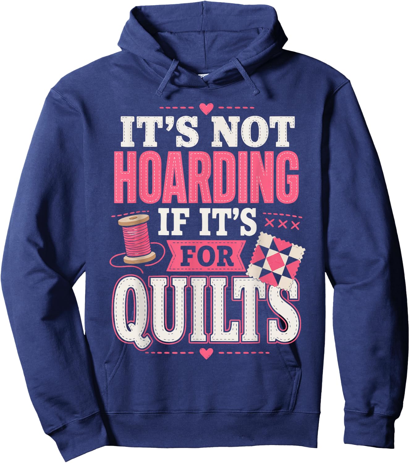 Quilting Mom Sewing Quilter Outdoor Patchwork Hoodie - Hoodie | Navy