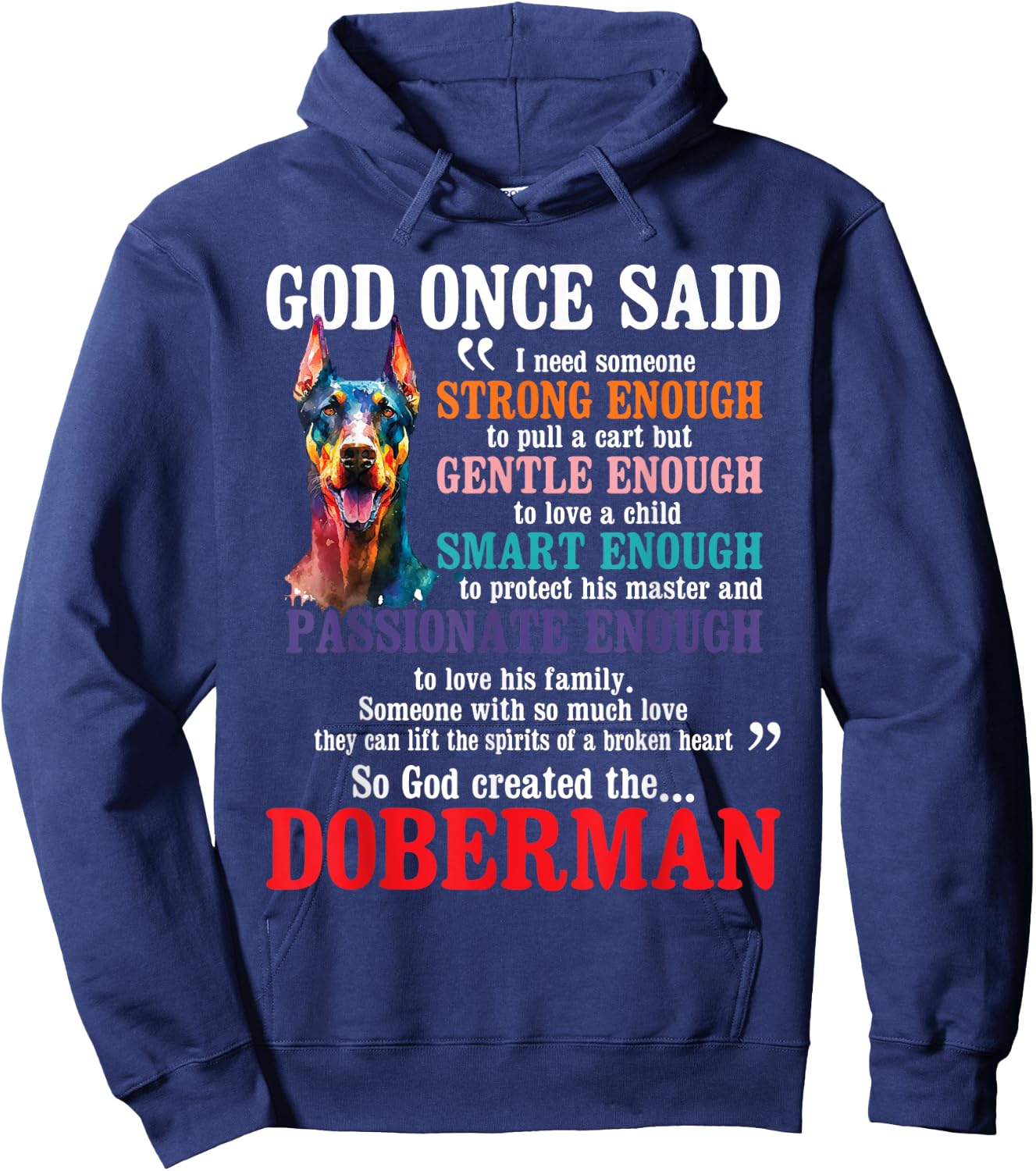Funny Doberman Shirts - God Created The Doberman - Dog Lover - Black - Small - Short Sleeve - - Classic Fit - All Seasons - Imported Hoodie - Hoodie | Navy