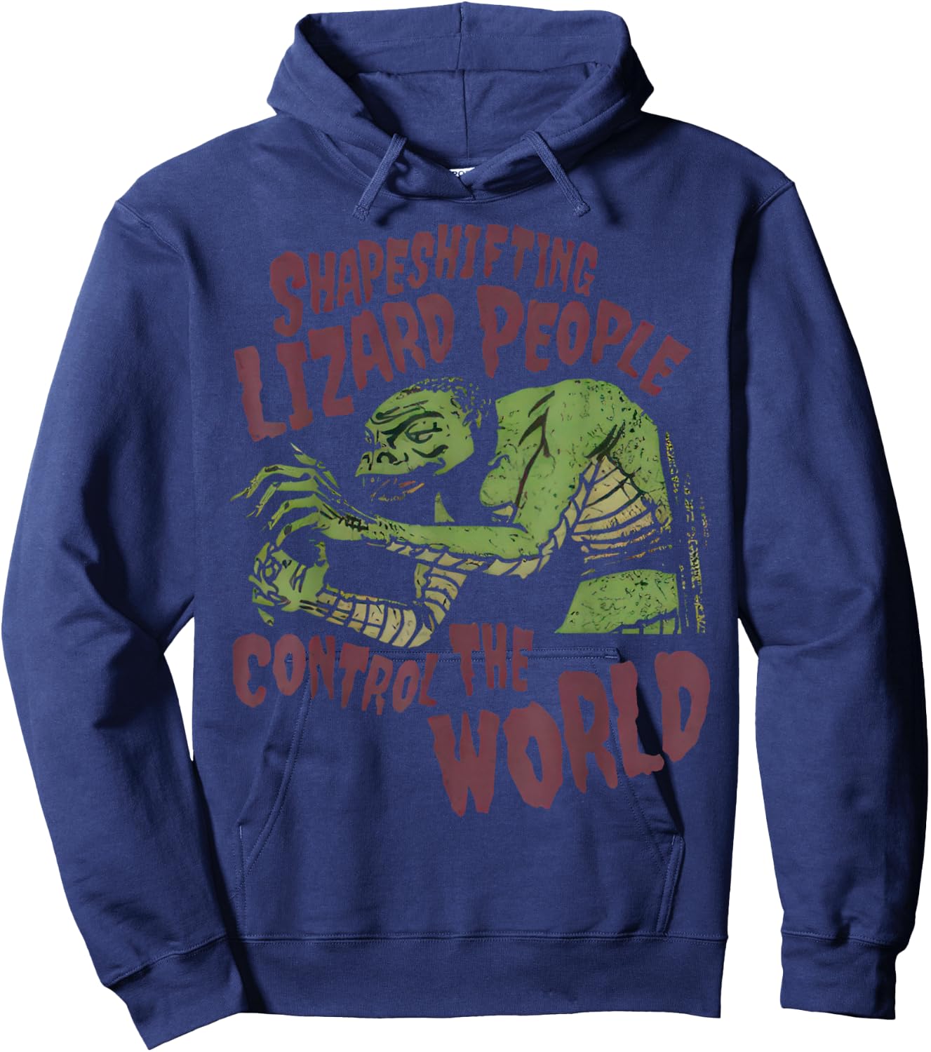 Shapeshifting Lizard People Control The World Hoodie - Hoodie | Navy
