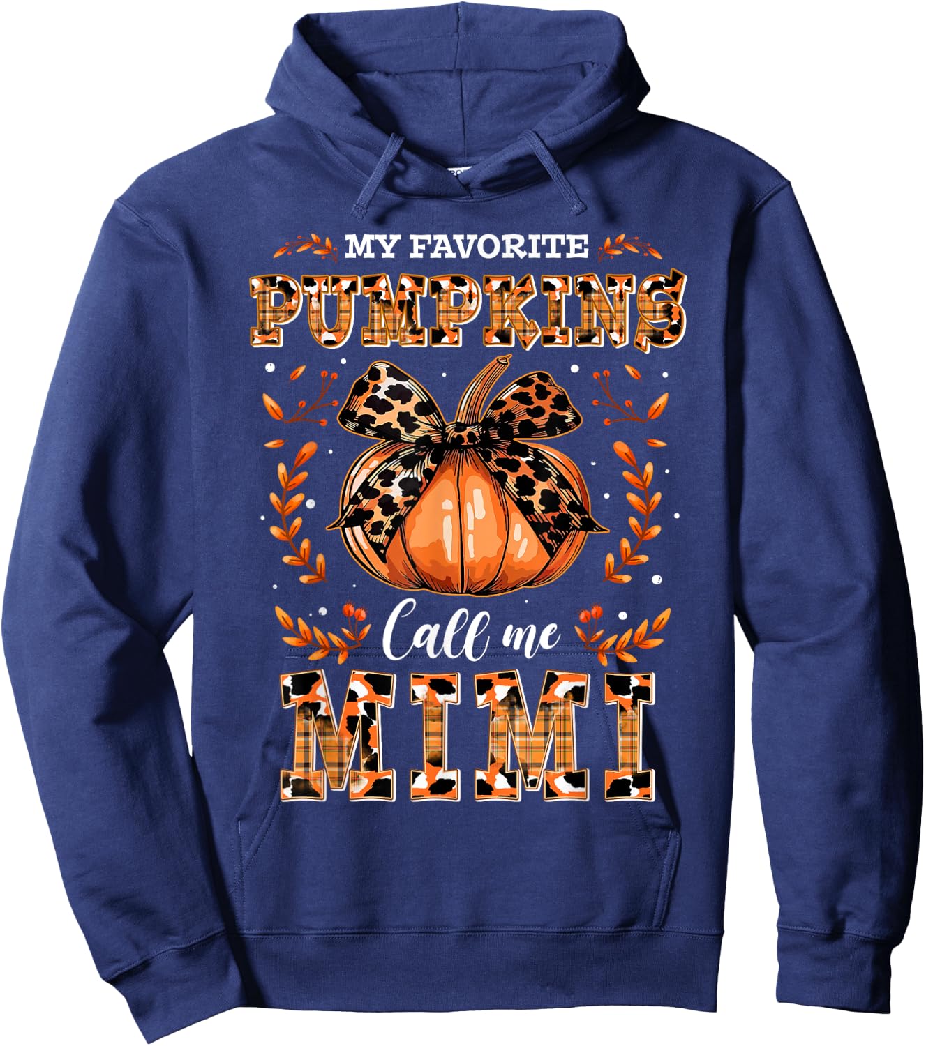 My Favorite Pumpkins Call Me Mimi Thanksgiving Hoodie - Hoodie | Navy