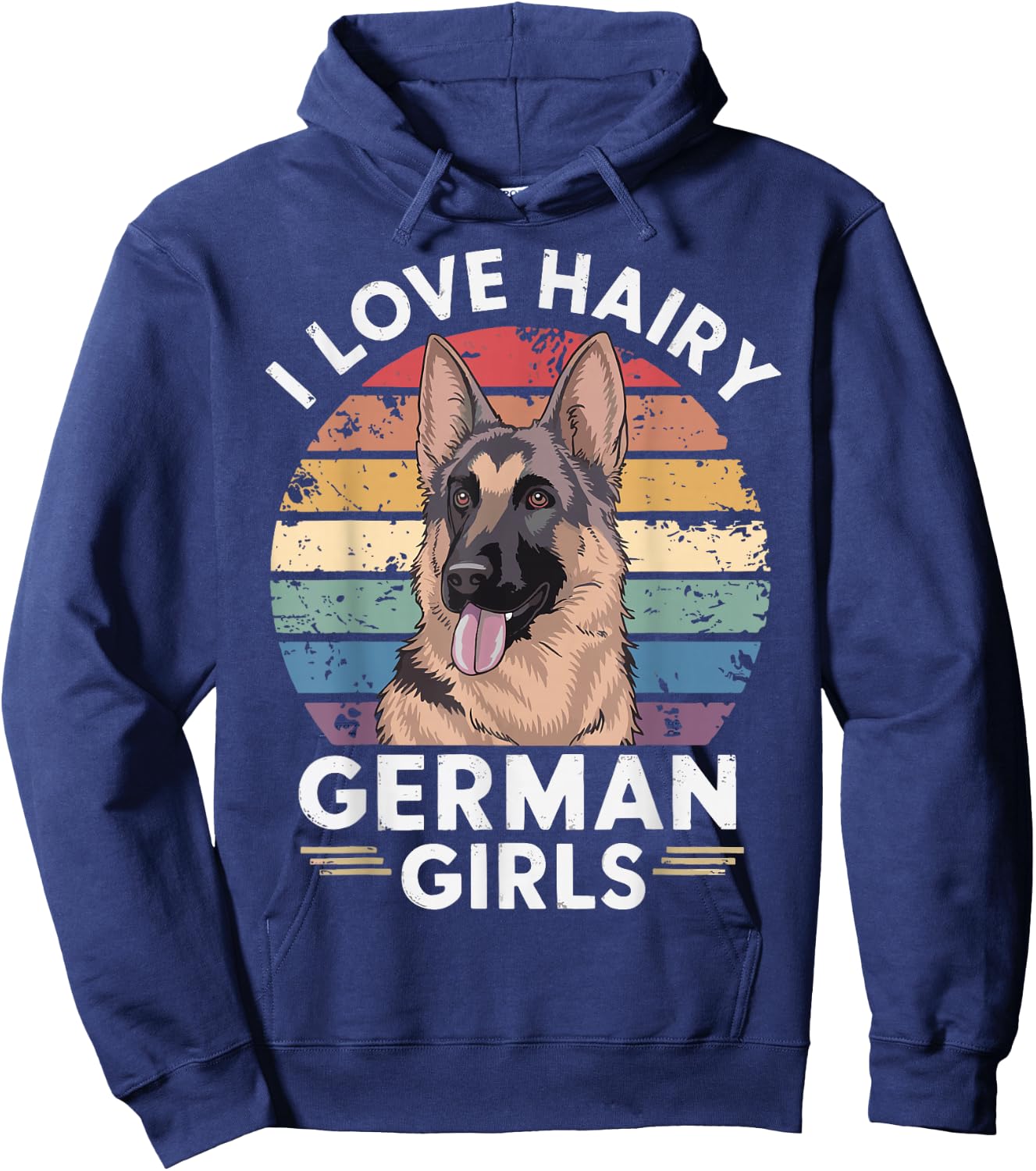 I Love Hairy German Girls Hoodie - Hoodie | Navy