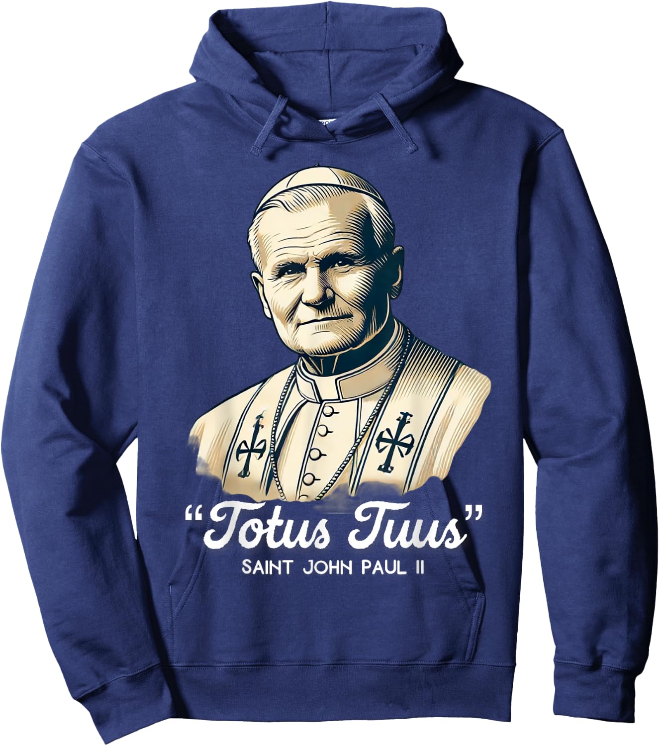 Saint John Paul II Catholic Quotes Hoodie - Hoodie | Navy