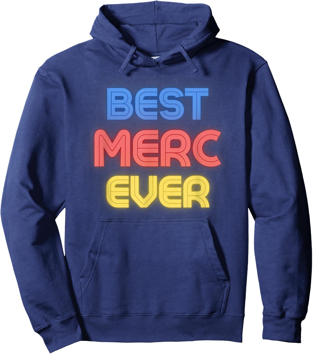 Best Merc Ever - Funny Merc Name Merc Hoodie - Hoodie | Navy