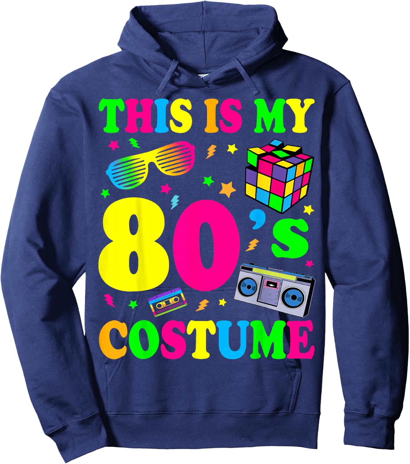 This is My 80s Costume 80's 90's Party Hoodie - Hoodie | Navy