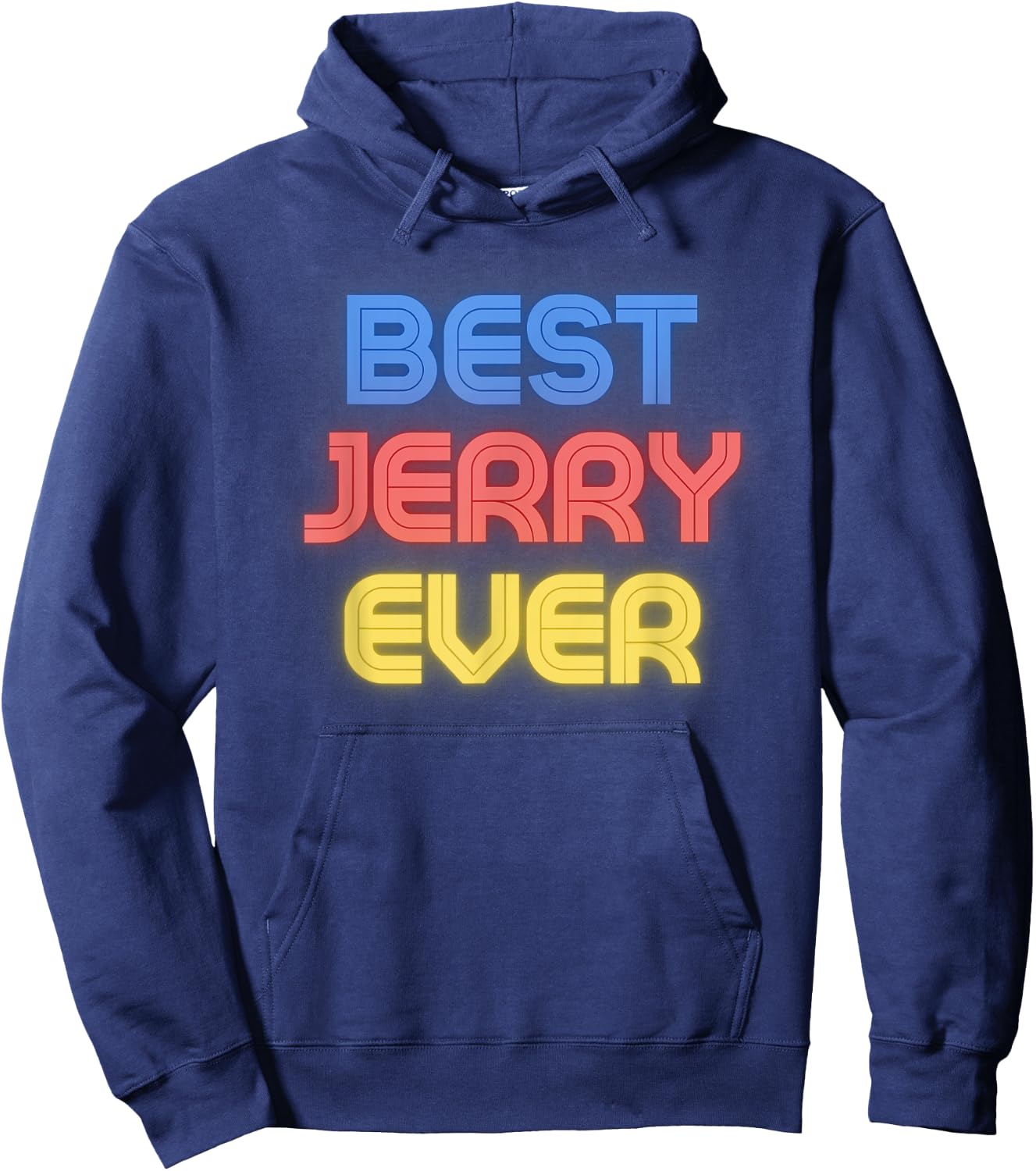Best Jerry Ever - Funny Jerry Name Jerry Hoodie - Hoodie | Navy