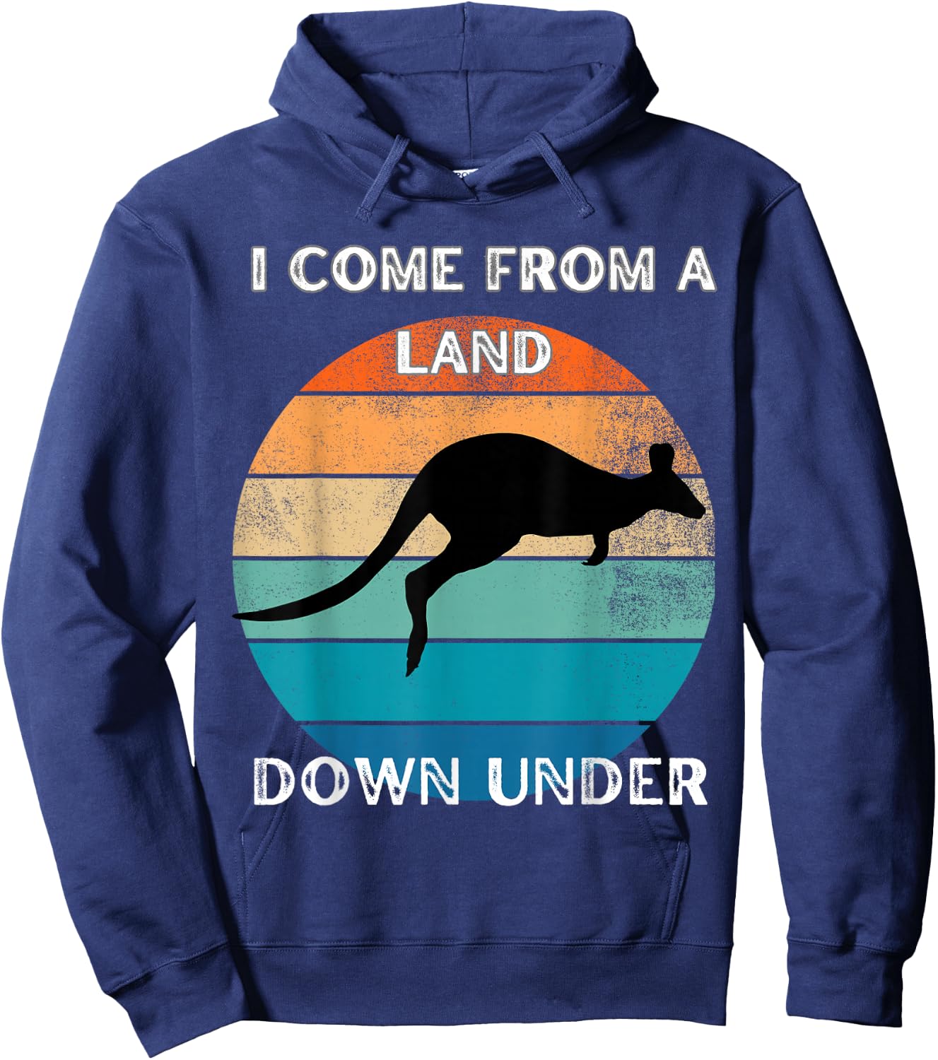 I come from a Land Down under Hoodie - Hoodie | Navy