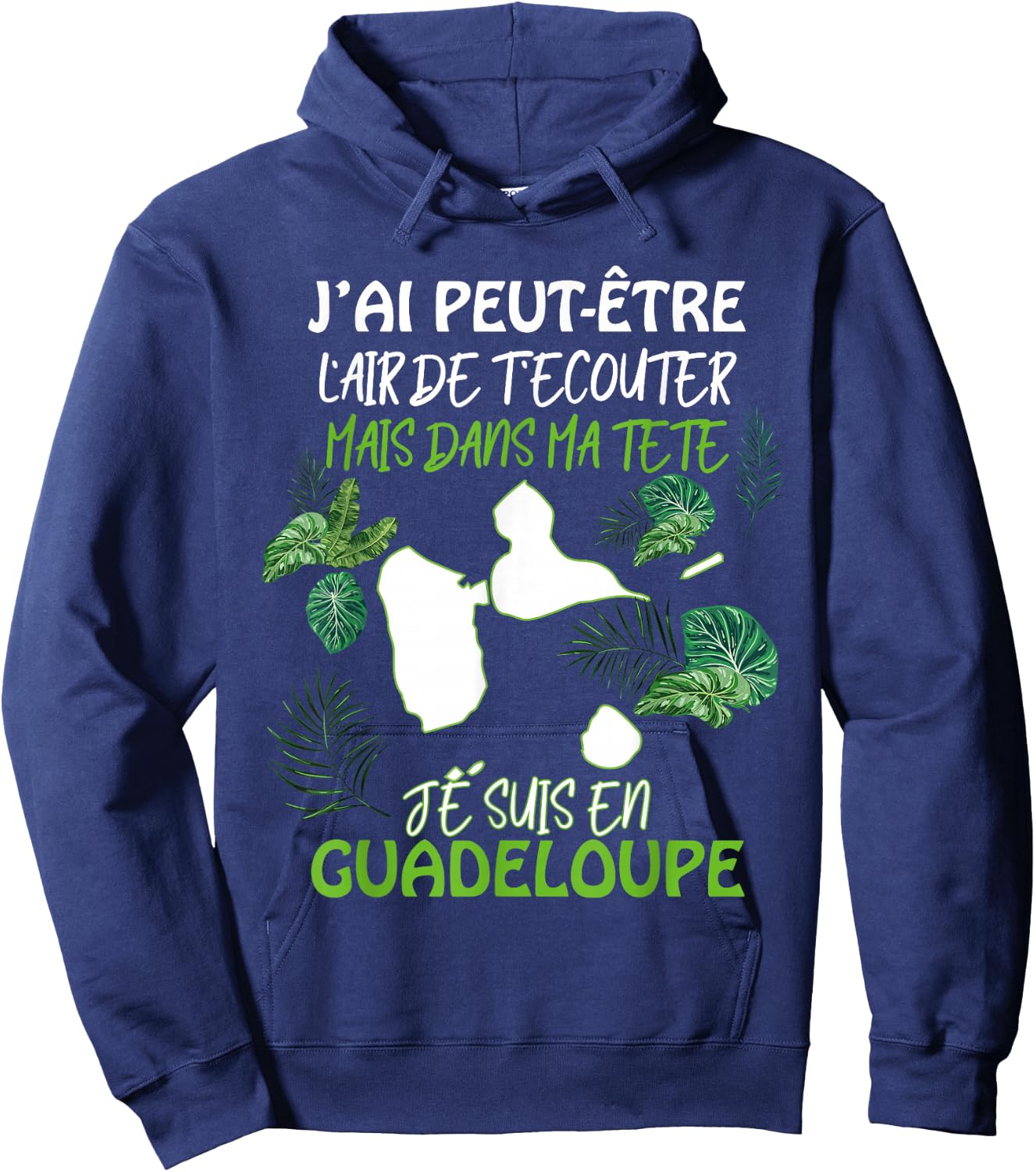 Message Guadeloupe Gift Humour Funny Antilles Hoodie - Hoodie | Navy