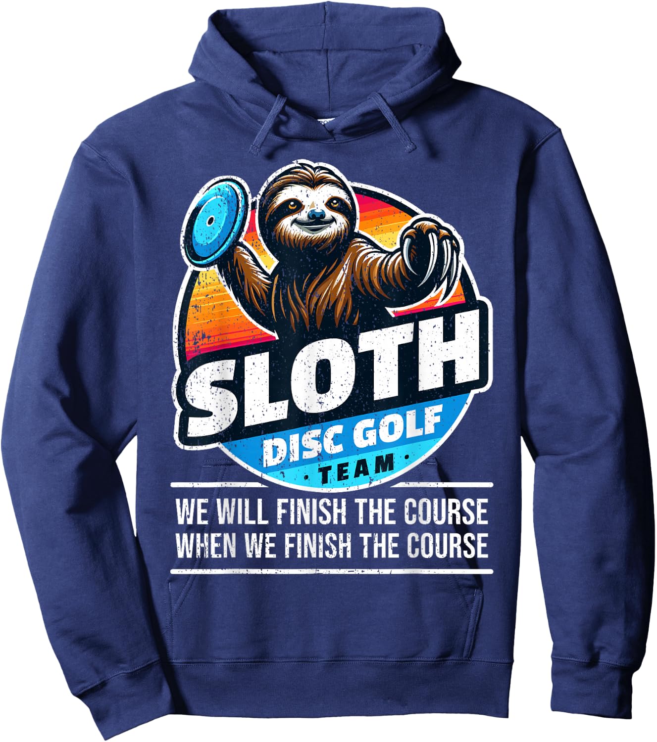 Disc Golfer I Team Sloth Disc Golf Player Hoodie - Hoodie | Navy