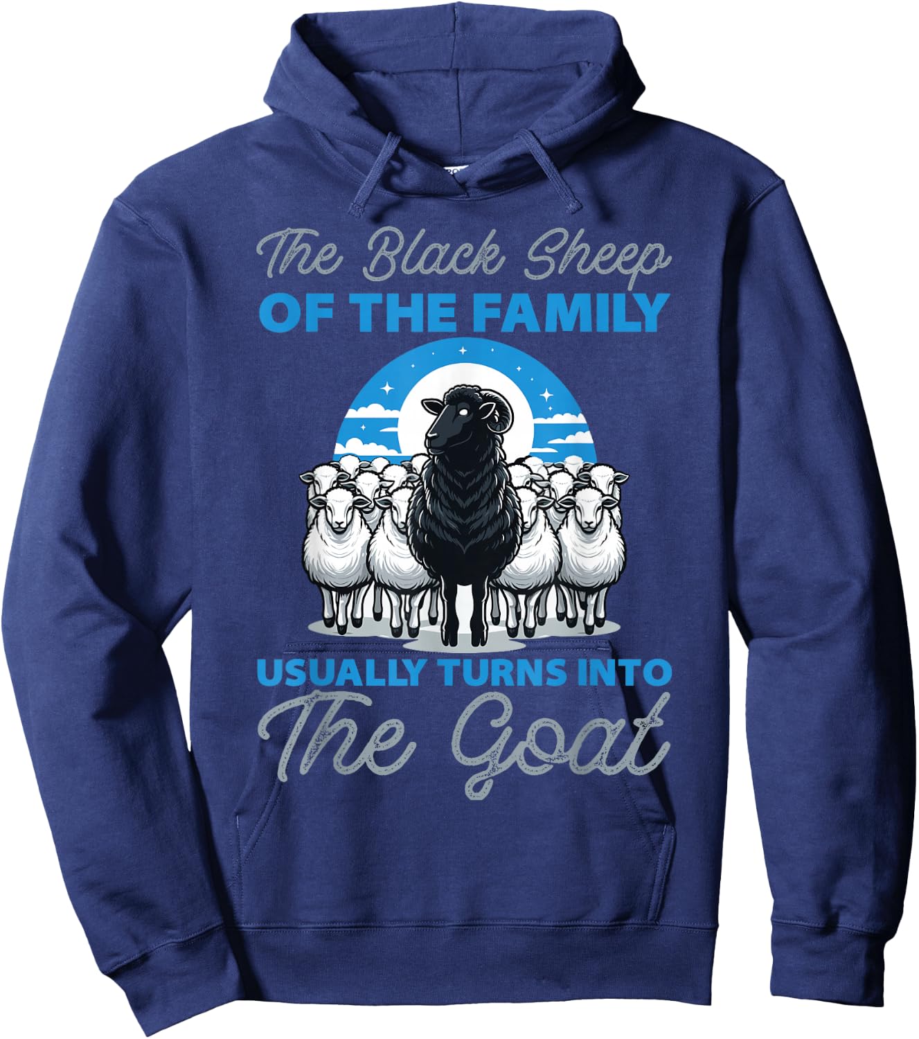 Black Sheeps of the Family Turns Into The Goat Hoodie - Hoodie | Navy