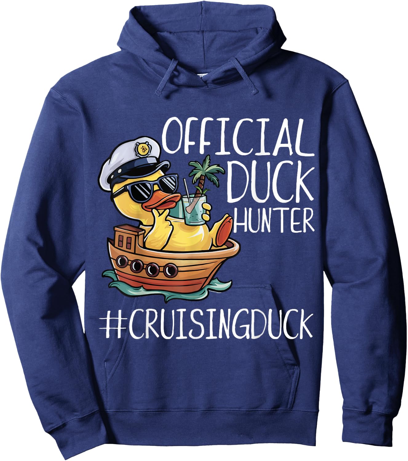 Official Duck Hunter Funny Duck Cruising Cruise Hoodie - Hoodie | Navy