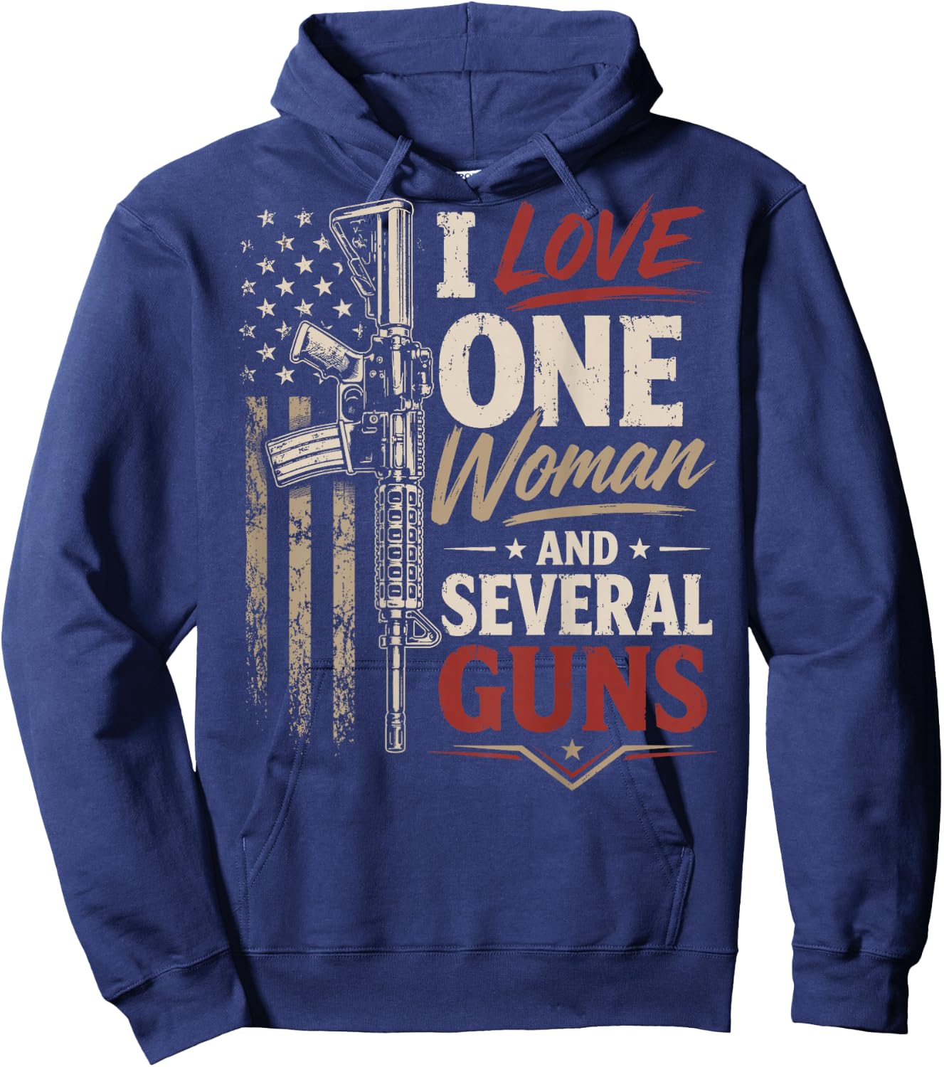 I Love One Woman and Several Guns (on Back) Hoodie - Hoodie | Navy
