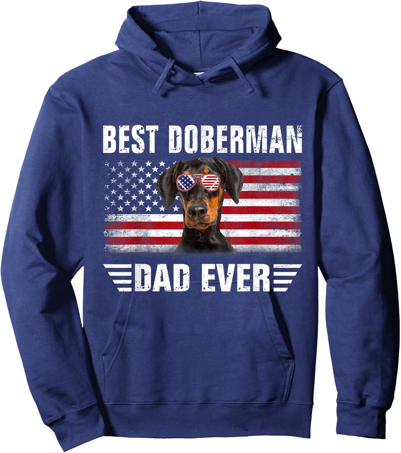 American Flag Best Doberman Dad Ever Dog Dad Hoodie - Hoodie | Navy