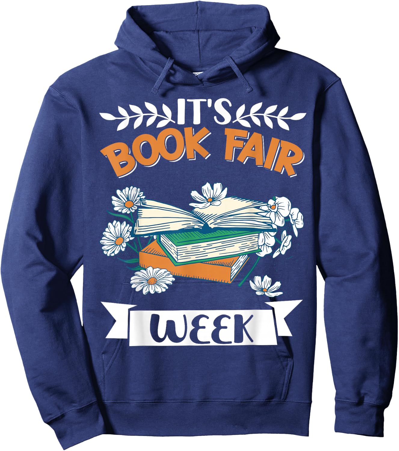 It's Book Fair Week Hoodie - Hoodie | Navy