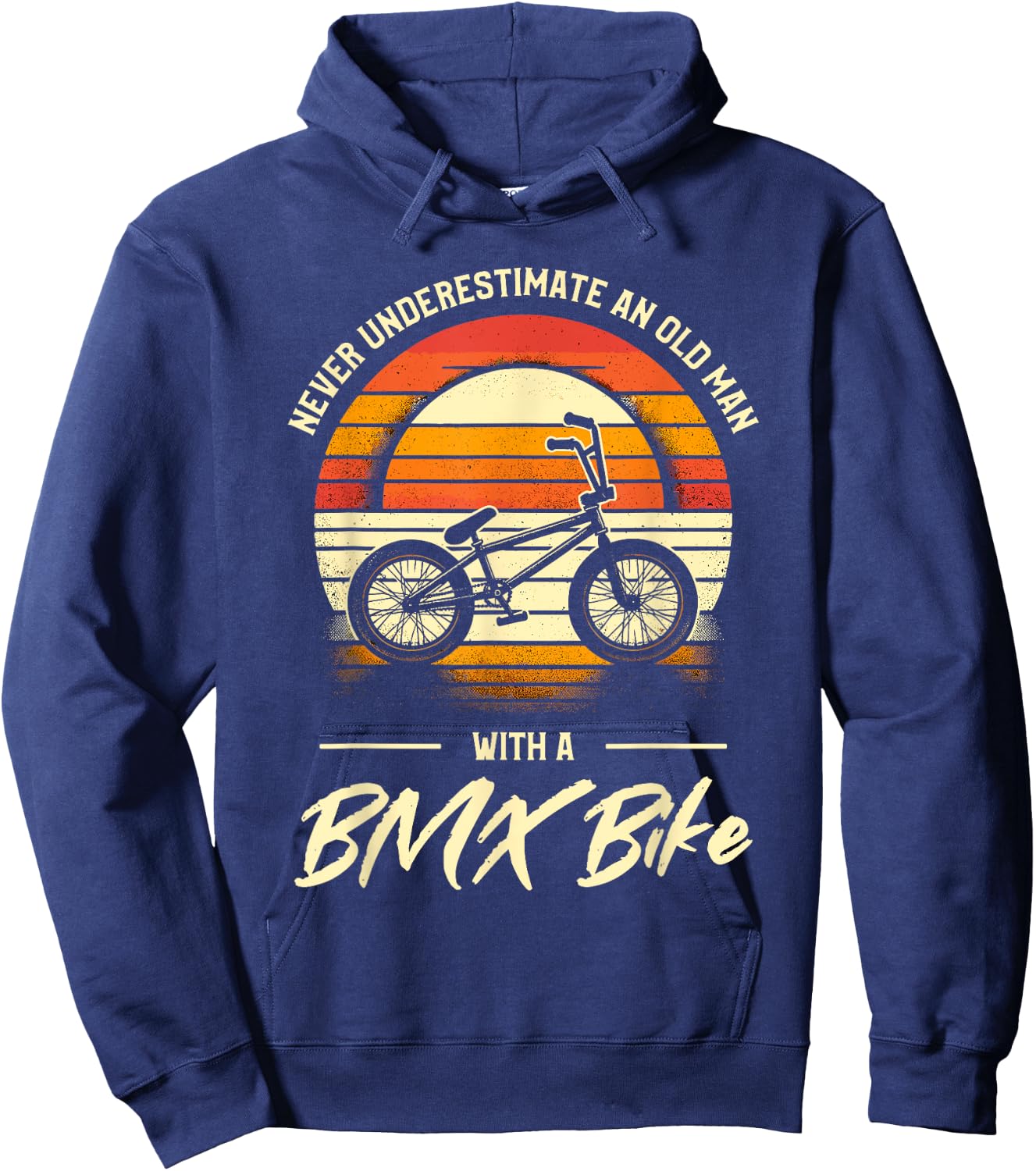 Never Underestimate An Old Man With A BMX Bike Hoodie - Hoodie | Navy