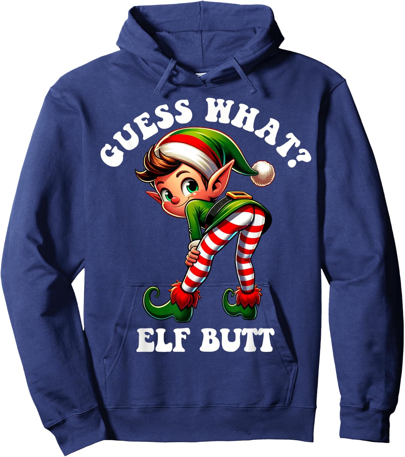 Funny Christmas Guess What Elf Butt Hoodie - Hoodie | Navy