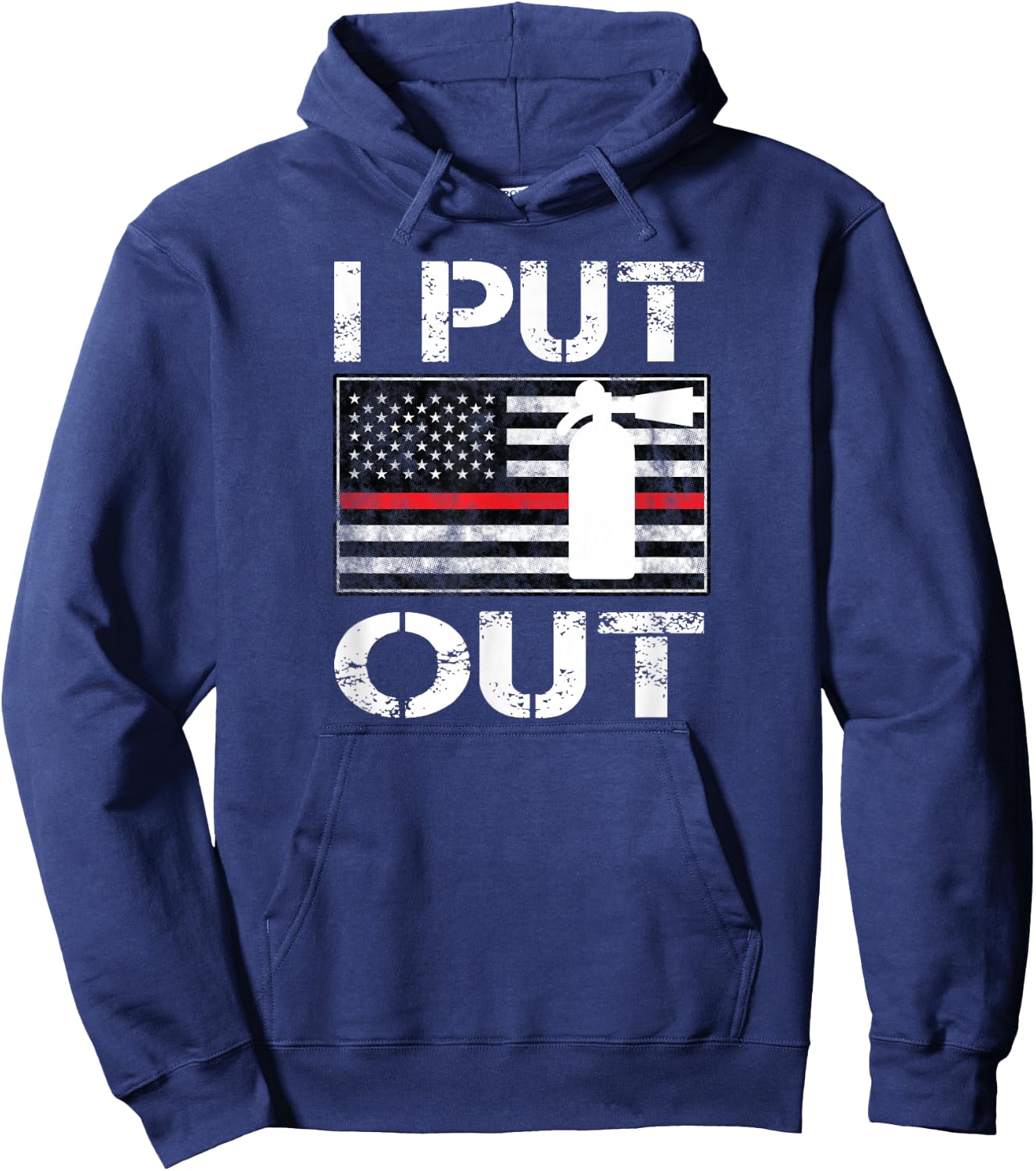 I Put Out Safety Firefighters Fireman Fire Hoodie - Hoodie | Navy