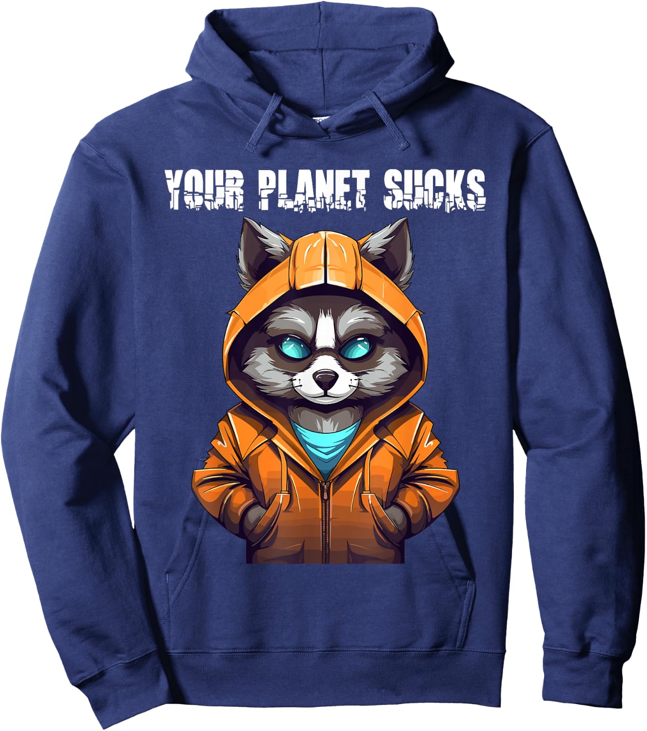 Cosmic Raccoon: Your Planet Sucks Hoodie - Hoodie | Navy