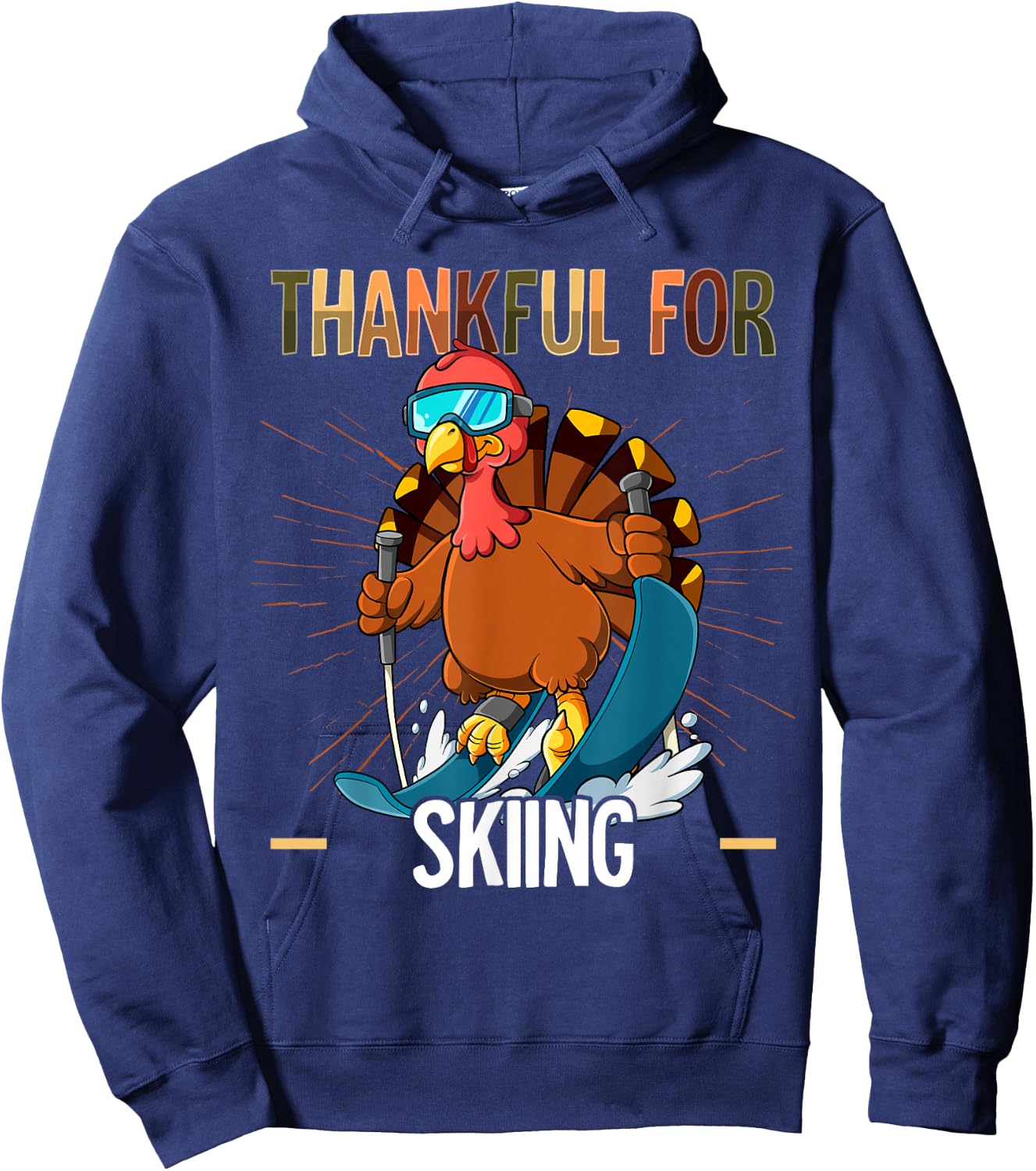 Thanksgiving Turkey Thankful For Skiing Hoodie - Hoodie | Navy